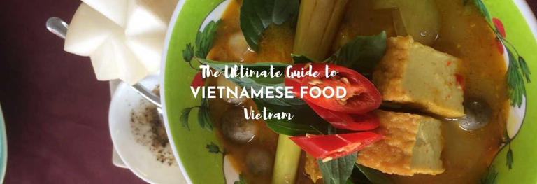Our guide to What to Eat in Vietnam - Our favorite Vietnamese food guide - where to find it, what to eat and drink in Vietnam