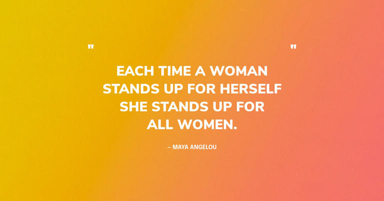 101 Best Quotes To Empower Women - By Women