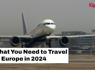 Updates For US Citizens Travelling To Europe<br><br>