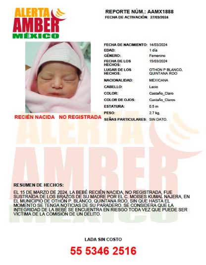 alerta amber: recién nacida es sustraída de los brazos de su madre en quintana roo