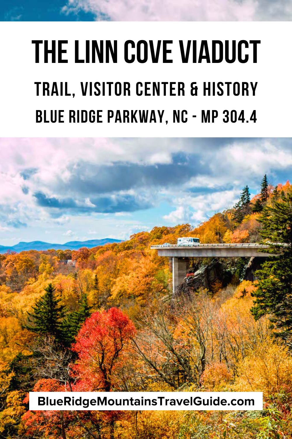 The Linn Cove Viaduct Trail, Visitor Center & History (BRP MP 304.4)