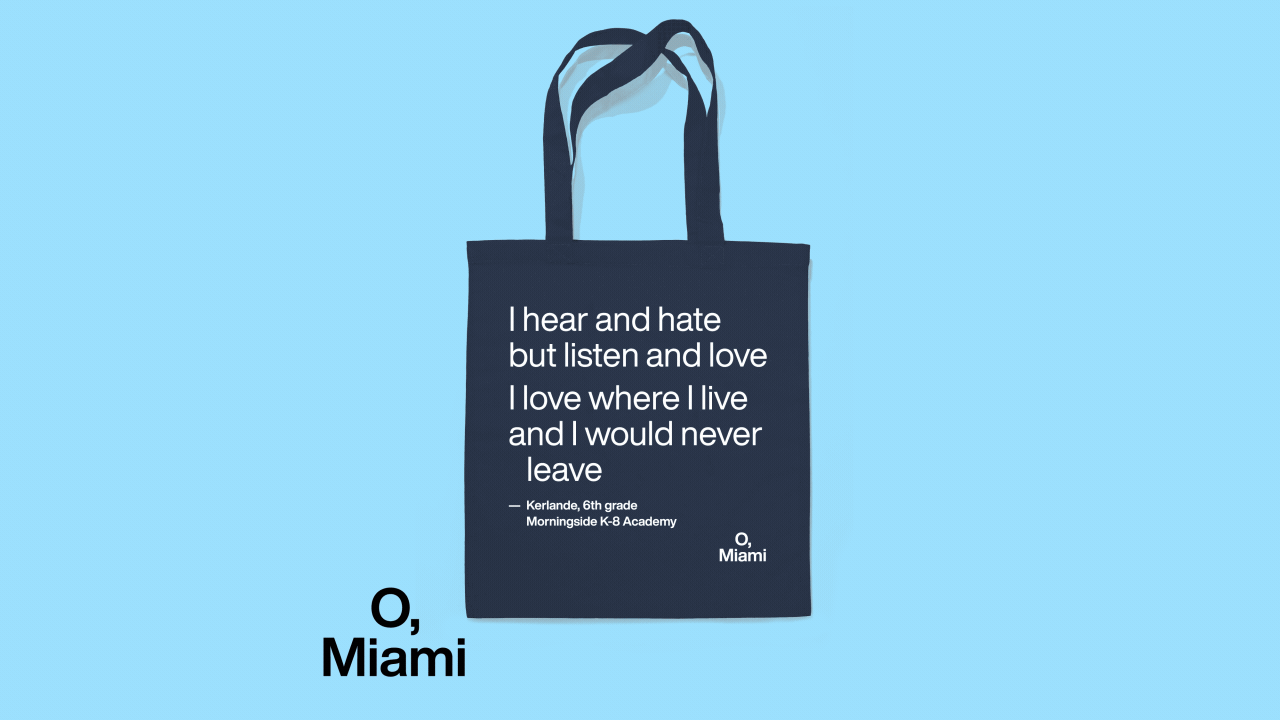 A Miami sixth grader's poem inspired the O, Miami Poetry Festival tote bag