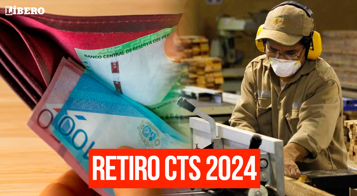 CTS retiro 2024 en Perú ¿Cuándo estará disponible la liberación de fondos?