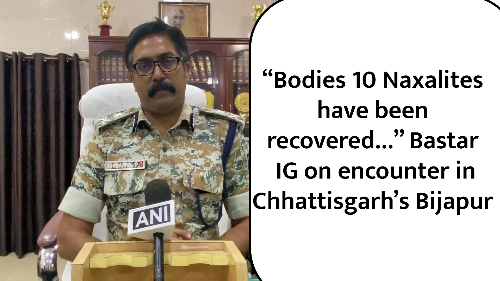 “Bodies 10 Naxalites Have Been Recovered…” Bastar IG On Encounter In ...