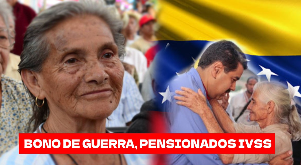 NUEVO Bono De Guerra A Pensionados IVSS, Marzo 2024: Cobra HOY El ...