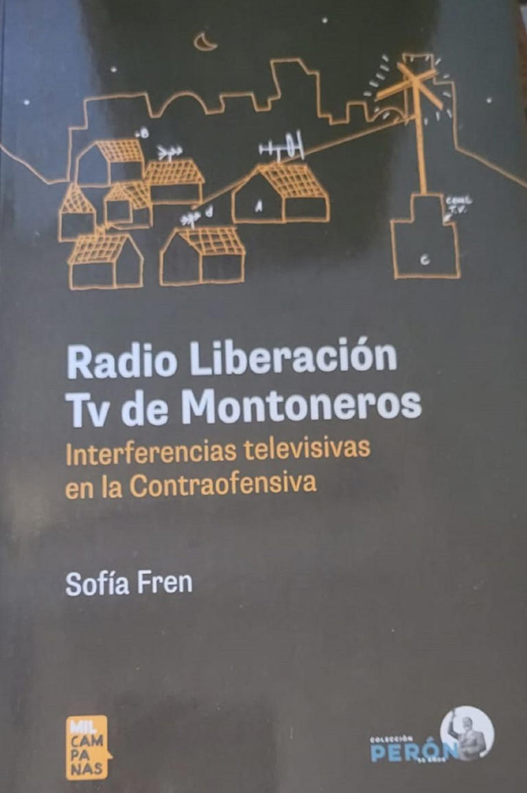El libro: Radio Liberación Tv de Montoneros