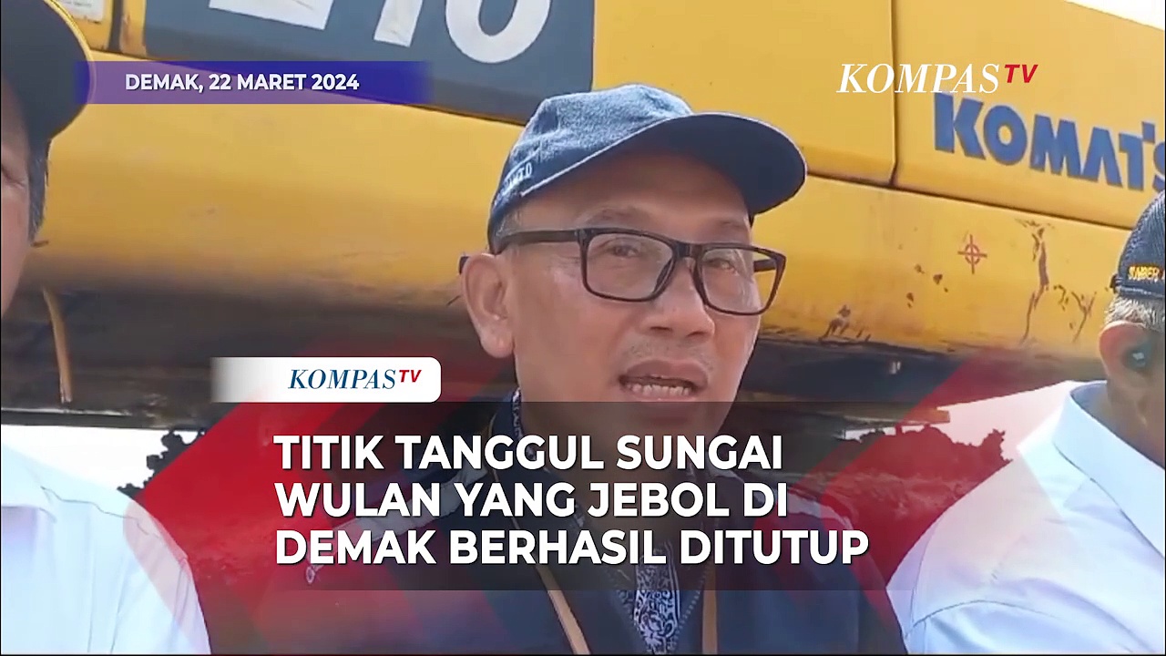 Titik Tanggul Sungai Wulan Yang Jebol Dan Mengakibatkan Banjir Di Demak ...