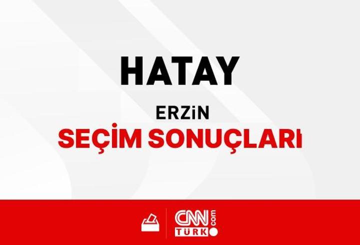 hatay erzin seçim sonuçları 2024 - hatay erzin kim kazandı?