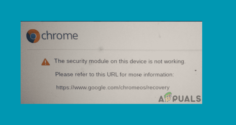 How to Fix the &ldquo;Security Module Not Working&rdquo; Error on Chromebook?