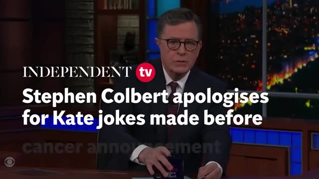 Stephen Colbert Apologises For Jokes Made Before Kate’s Cancer Announcement