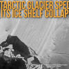 Antarctic Glacier Sped Up As Its Ice Shelf Collapsed<br>