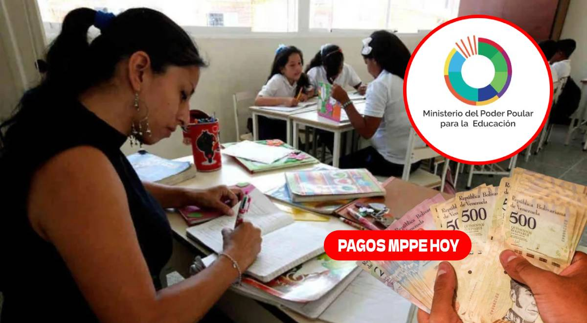 Pagos MPPE, Abril 2024: Bonos Para Docentes, Depósitos De Quincenas Y ...