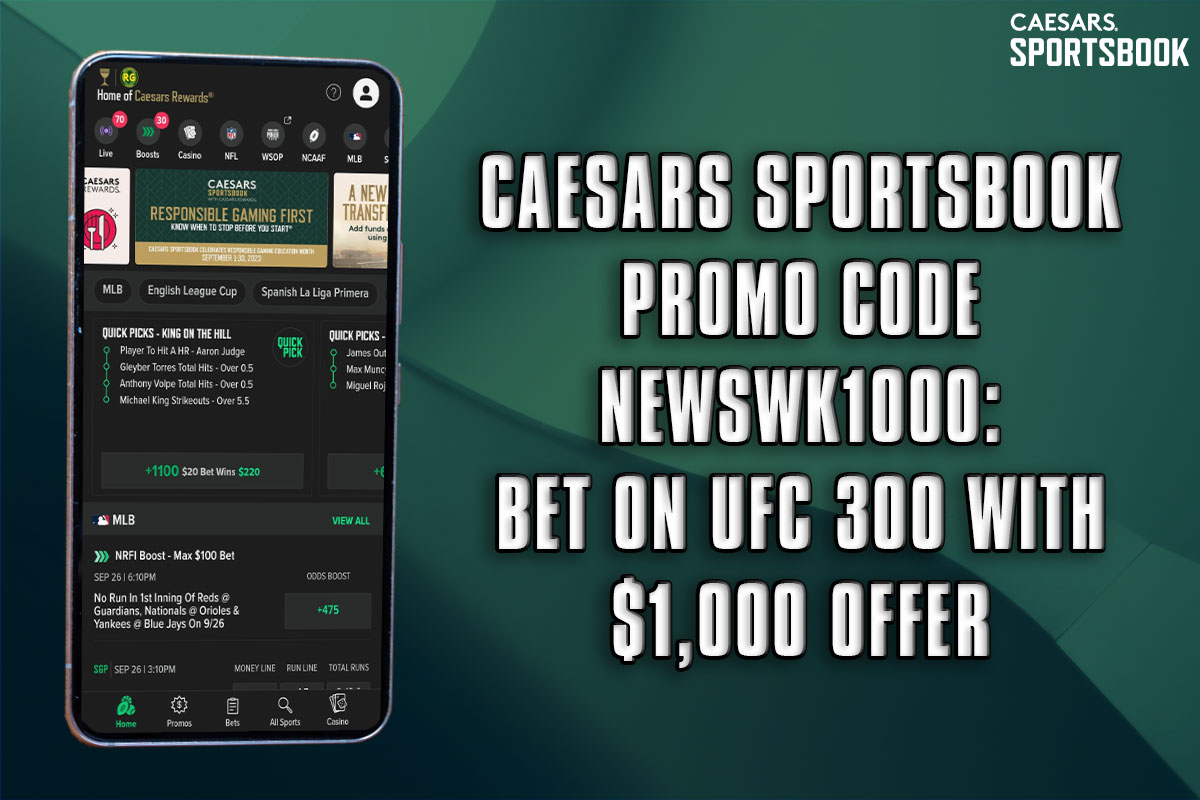 Caesars Sportsbook Promo Code NEWSWK1000: Bet On UFC 300 With $1,000 Offer