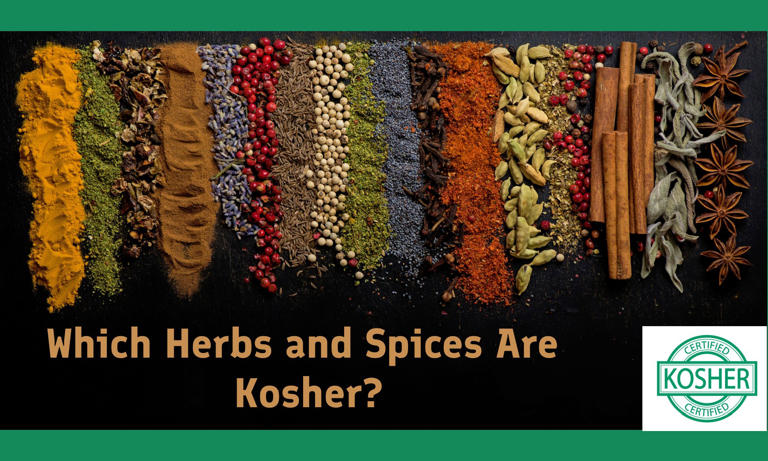 Which Herbs and Spices Are Kosher?