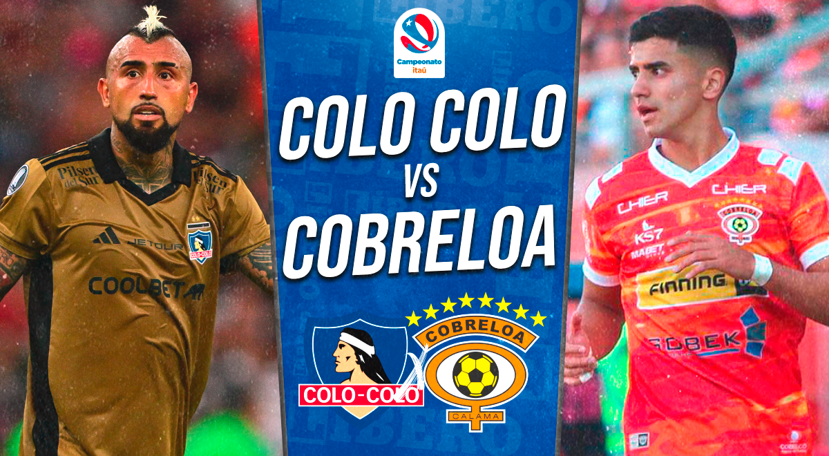 colo colo vs. cobreloa en vivo vía estadio tnt sports: hora y dónde ver el campeonato chileno