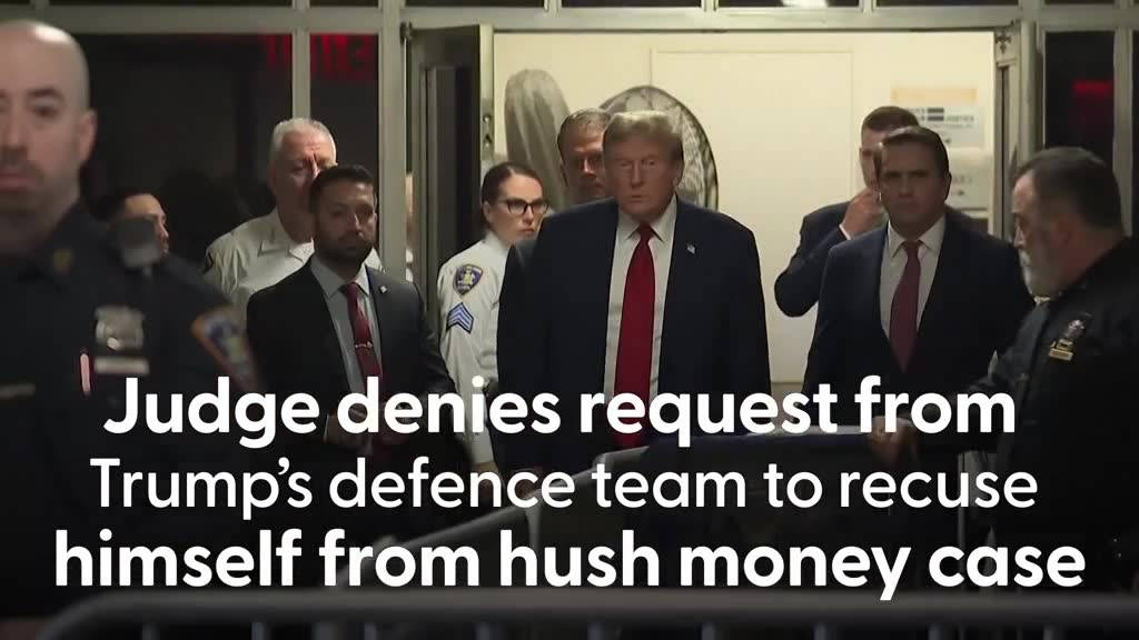 Judge Denies Request From Trumps Defence Team To Recuse Himself From Hush Money Case 2095