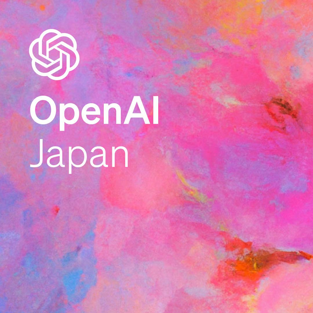 openai เปิดสำนักงานใหญ่ในญี่ปุ่น แห่งแรกบนแผ่นดินเอเชีย