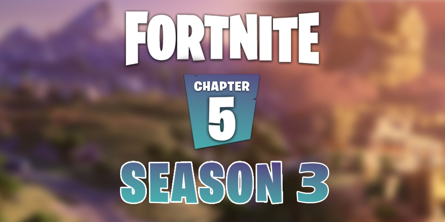 android, what to expect from fortnite chapter 5 season 3