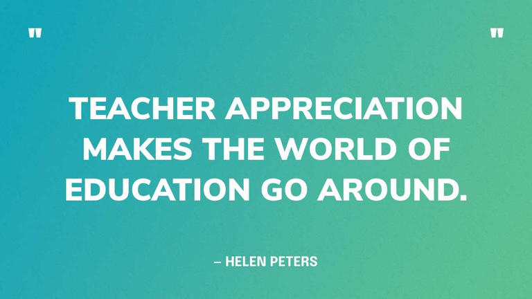 41 Best Teacher Appreciation Quotes To Show Gratitude