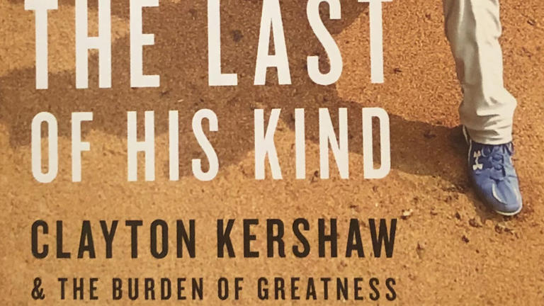 ‘The Last of His Kind’ is the definitive Clayton Kershaw biography