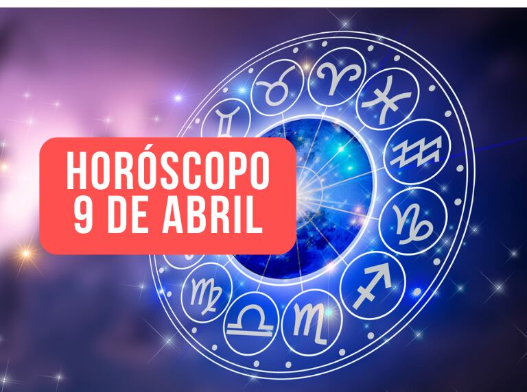 ¿Qué Le Deparan Los Astros? Este Es El Horóscopo De Hoy 9 De Abril Para ...