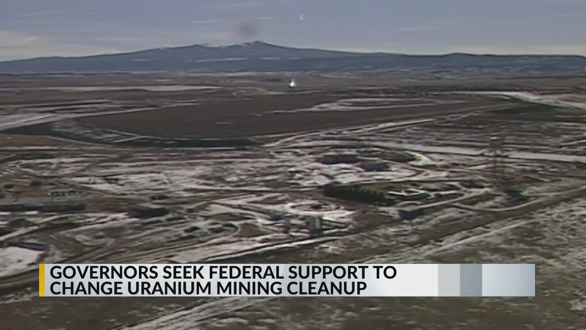 New Mexico Governor Joins Arizona In Asking For Better Uranium Mine Cleanup