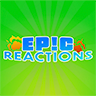 Epic Reactions