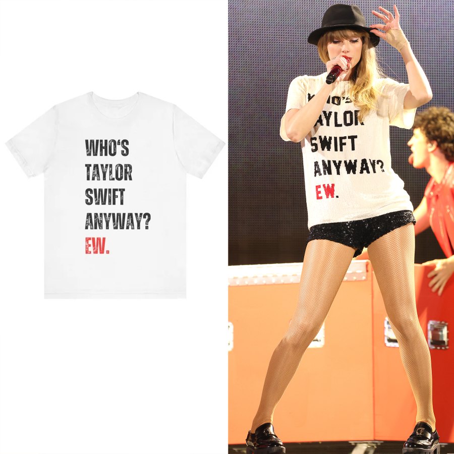 <p>If you’re looking for a more casual look, check out this Swift-inspired <a href="https://www.walmart.com/ip/Taylor-Swift-tshirt-Who-s-Taylor-Swift-anyway-Ew-Swiftie-tee-Eras-Tour/5354088351" rel="noopener">T-shirt at Walmart</a>. Swift often wears a sequin version of the shirt while singing “22” from her <em>Red</em> album.</p>