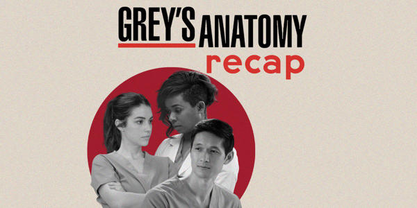 Your Official ‘Grey’s Anatomy’ Recap: Season 20, Episode 7<br><br>