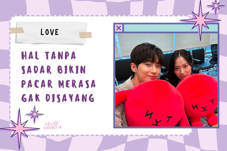 Waduh Tanpa Sadar 7 Sikap Ini Bikin Pacar Merasa Enggak Disayang