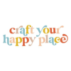 Craft Your Happy Place