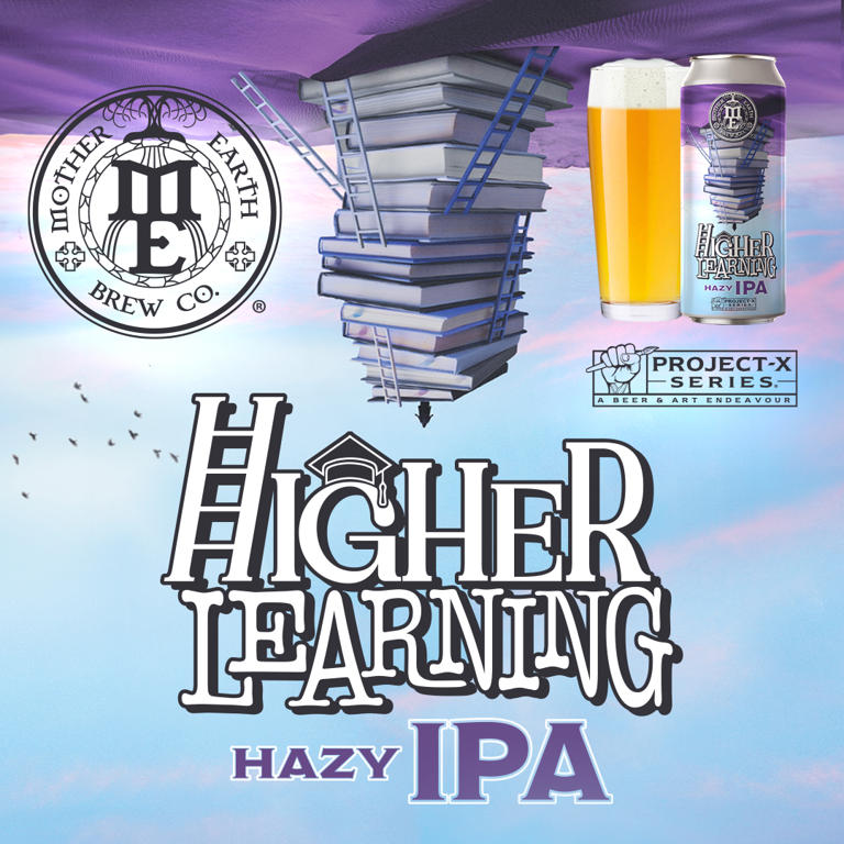 Mother Earth Brew Co Releasing Project X Series Higher Learning IPA