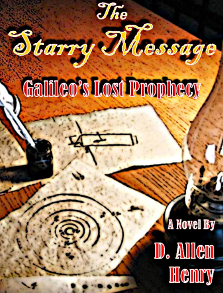 "The Starry Message," by D. Allen Henry.