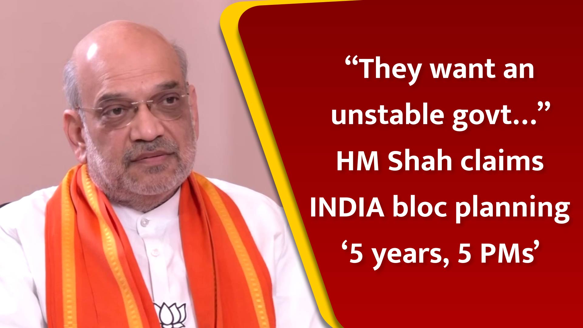 “They Want An Unstable Govt…” HM Shah Claims INDIA Bloc Planning ‘5 ...