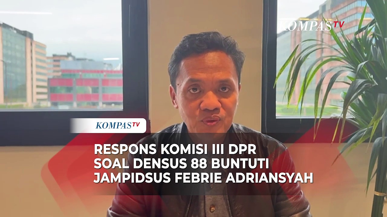 Tanggapan Komisi III DPR Soal Kabar Anggota Densus 88 Buntuti Jampidsus