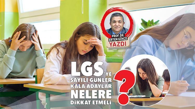 LGS’ye Sayılı Günler Kala Adaylar Nelere Dikkat Etmeli?