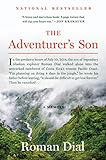 The Adventurer's Son: A Memoir