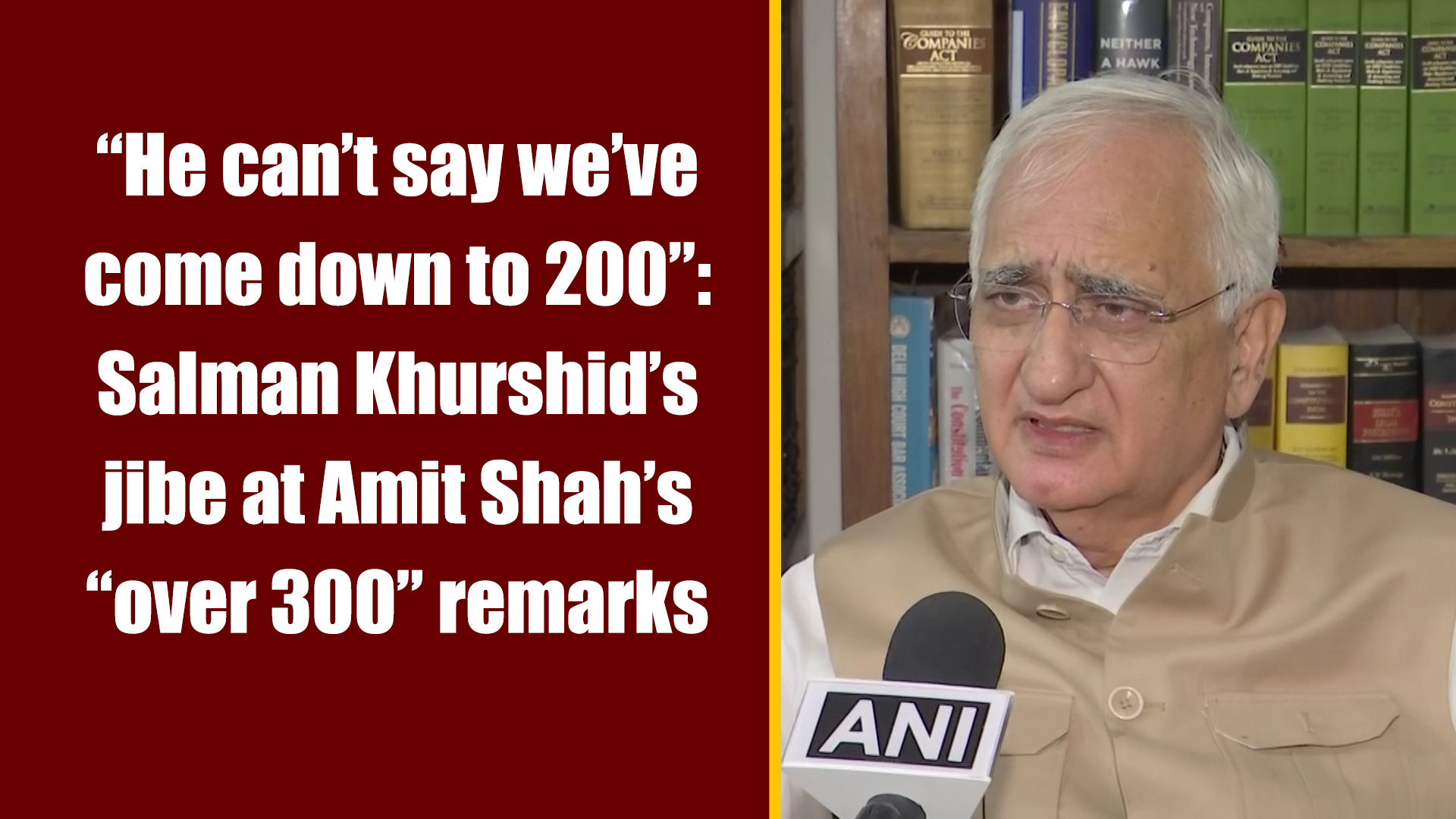 “He Can’t Say We’ve Come Down To 200”: Salman Khurshid’s Jibe At Amit ...