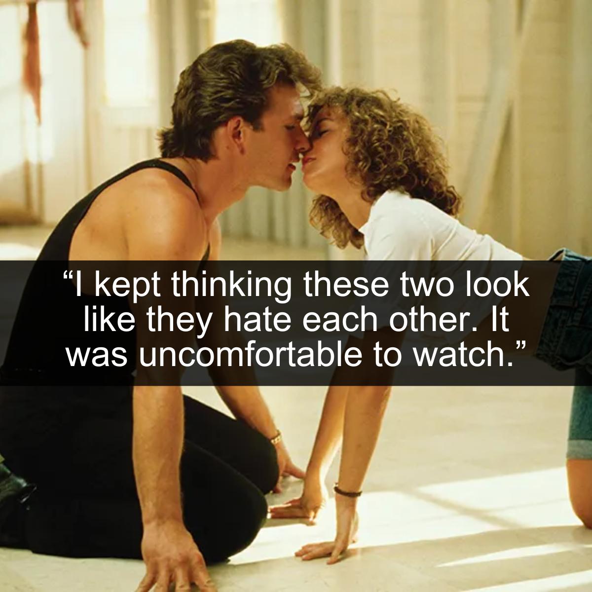 <p>What was Patrick Swayze doing with Jennifer Gray in Dirty Dancing? It was clear that Jennifer was not spending the summer looking for love. She just wanted a fun distraction and ended up getting carried away by this dude who was praying for people visiting the campsite. Someone, please, put Baby in the corner!</p> <p>If anything, it's almost like Johnny forced Baby to get into dancing as some sort of crazy mind game so he could prey on her. The emotions portrayed are just all over the place for some fans. This movie has a lot of red flags, and the relationship between the two main characters is definitely one of them. The follow-up really should have been called Dirty Dancing 2: The Restraining Order.</p>