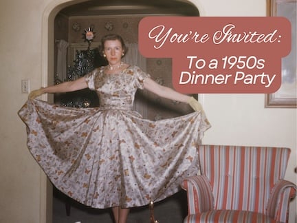 See How Different Dinner Parties Were in the 1950s