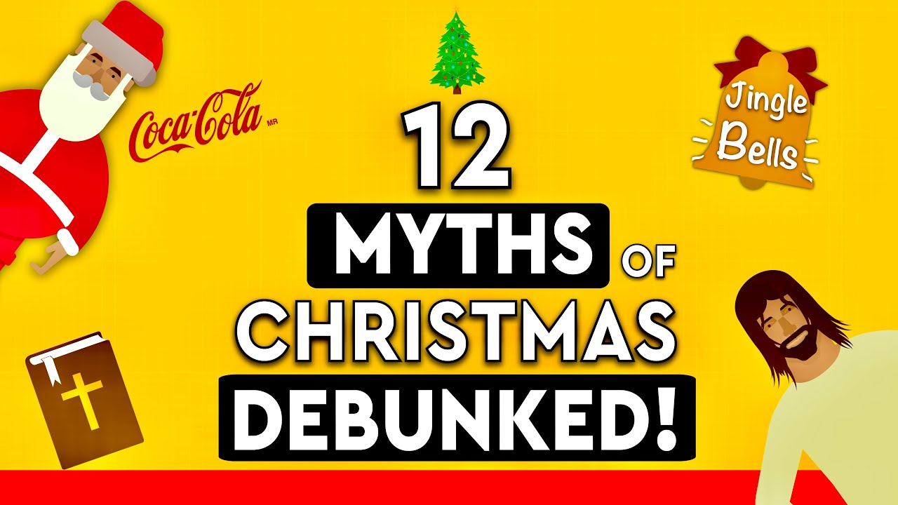 12 Biggest Myths Of Christmas | DEBUNKED