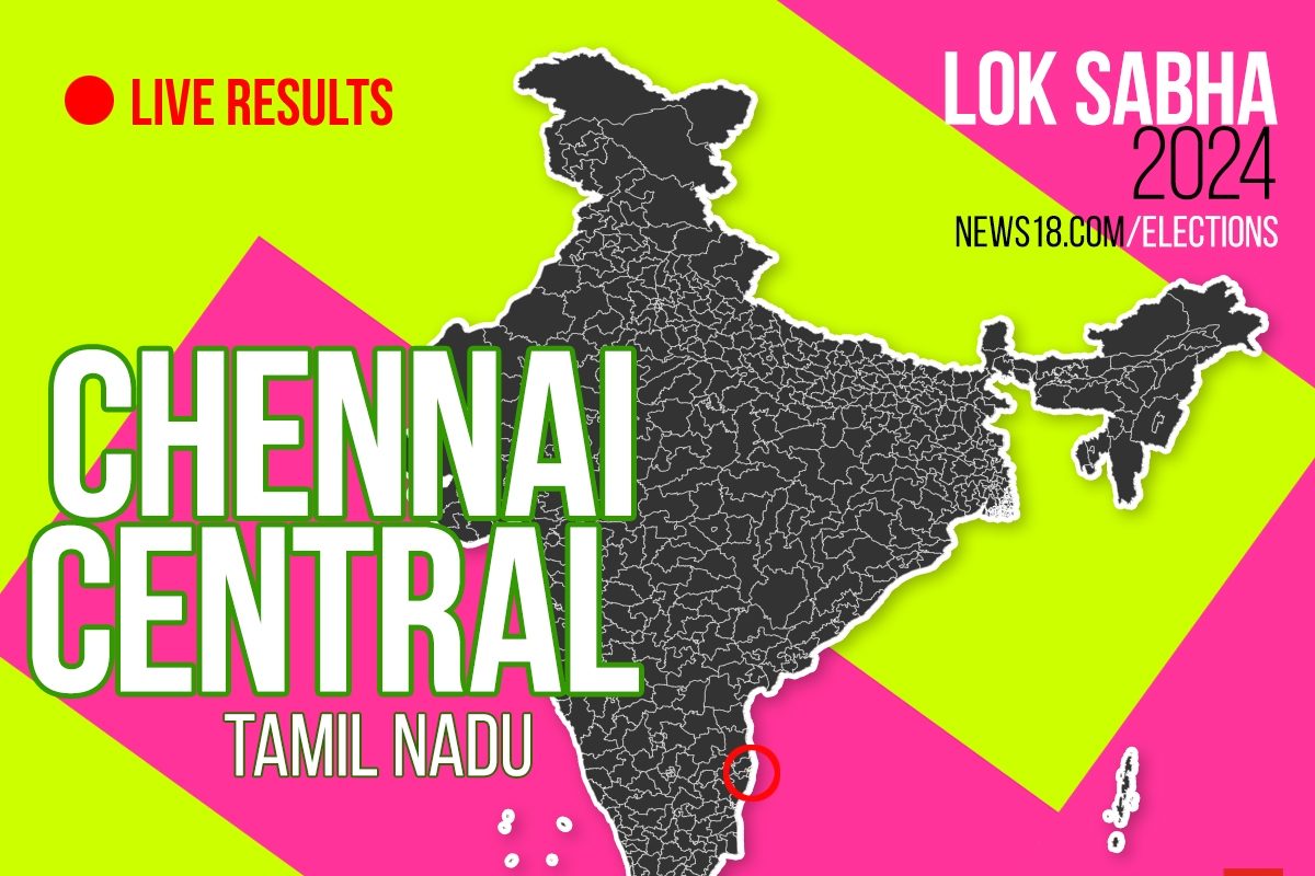 Chennai Central Election Result 2024 LIVE Updates Highlights: Lok Sabha ...