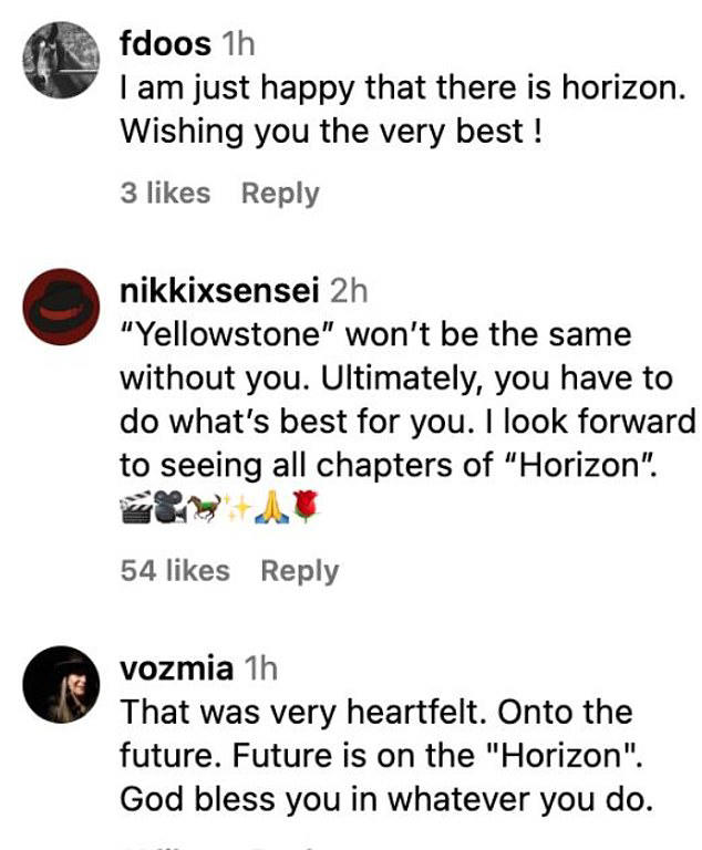 But even if his days with Yellowstone were now over for good, several of his fans made it clear they would be supporting his upcoming Horizon films