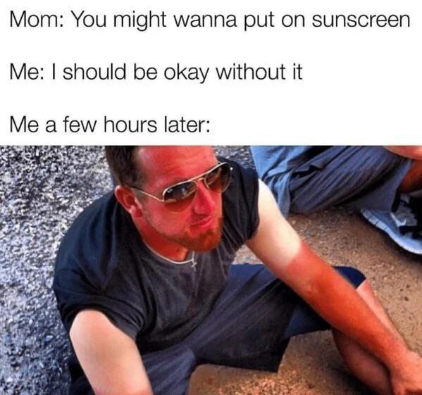 35 Funny Sunburn Memes That'll Have You Reaching For The Sunscreen ...