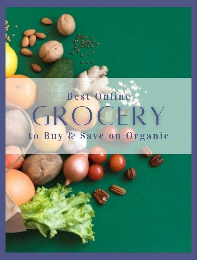 Best Organic Grocery Stores Online - Save Time & Money!