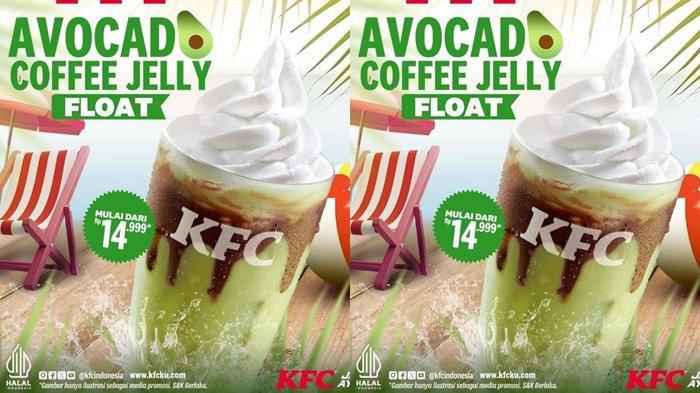 katalog promo kfc hari ini 15 juni 2024,minum avocado coffee jelly float mulai rp 14 ribuan