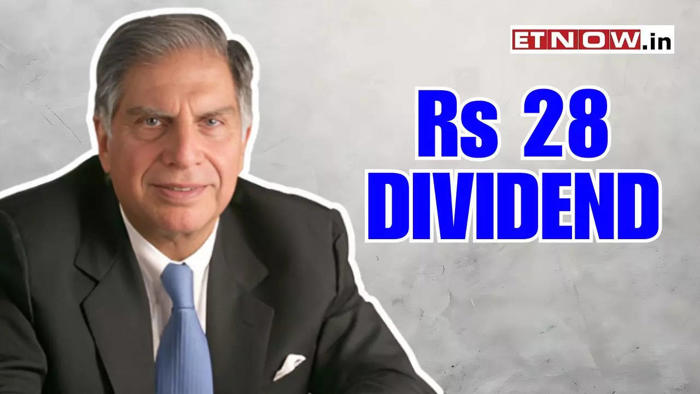 rs 28 dividend tata stock: ex-date on june 18; share price up 182% in 1 year