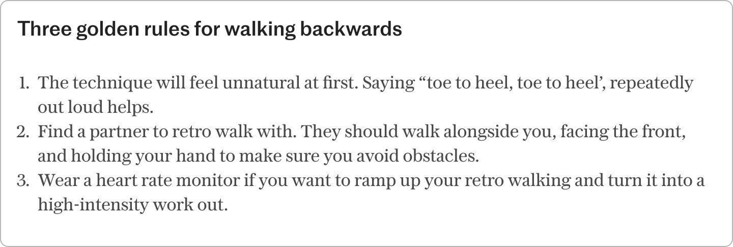 don’t knock it – walking backwards is an exhilarating workout
