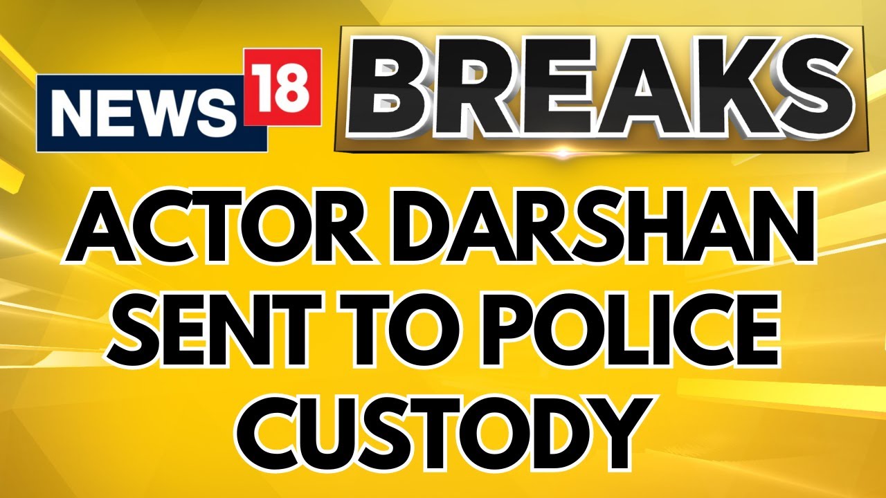 Renuka Swamy Murder Case: Actor Darshan Sent To Police Custody ...