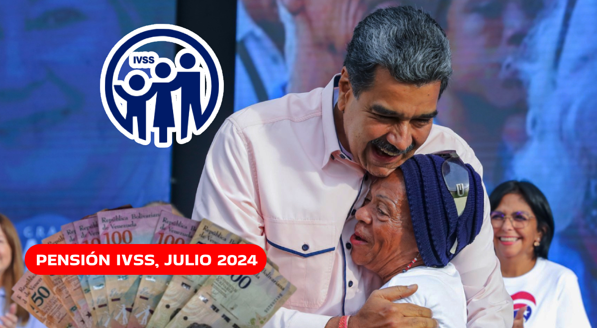 PAGO PENSIÓN IVSS Julio 2024: Cronograma De Pagos Y NUEVO MONTO En ...